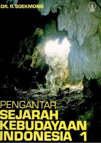 Pengantar Sejarah 1 (R. Soekmono) Kebudayaan Indonesia