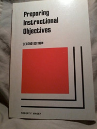Preparing Instructional Objectives-R.F. Mager 2nd Ed.