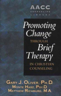 Promoting Change Through Brief Therapy in Christian Counseling