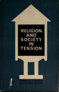 Religion and Society in Tension - C. Glock