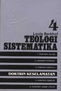 Teologi Sistematika 4 - Doktrin Keselamatan