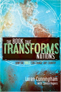 The Book That Transforms Nations-L. Cunningham: The Power of the Bible to Change Any Country