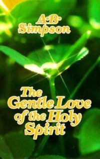 The Gentle Love of The Holy Spirit