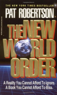 The New World Order by Pat Robertson