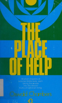 The Place of Help  by Oswald Chambers
