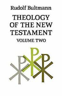 Theology of the New Testament Vol Two