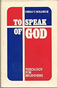 To Speak of God: Theology for Beginners