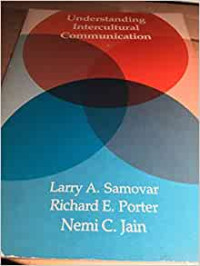 Understanding Intercultural Communication-L.A. Samovar, et.al.