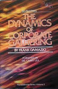 Developing 2 by F. Damazio: The Dynamics of Corporate Gathering