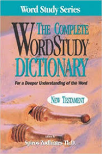 The Complete Word Study (Ref)  Dictionary NT