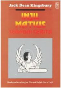 Injil Matius sebagai Cerita: Berkenalan dengan Narasi Salah Satu Injil