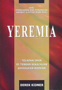 Yeremia: Teladan Iman Di Tengah Kekacauan Kehidupan Modern