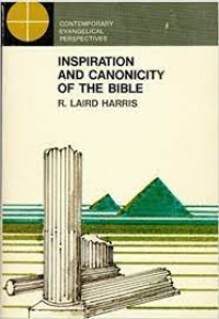 Inspiration and Canonicity of the Bible
