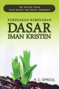 Kebenaran-kebenaran Dasar Iman Kristen