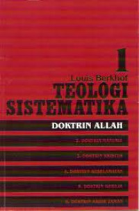 Teologi Sistematika 1  -  Doktrin Allah    Edisi Revisi