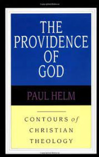 The Providence of God by Paul Helm