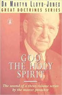 God the Holy Spirit Vol. 2 - Great Doctrines Series (Jones)