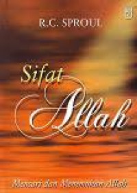 Sifat Allah: Mencari dan Menemukan Allah (Sproul)