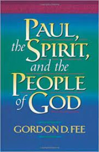 Paul the Spirit, and the People of God