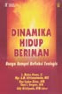 Dinamika Hidup Beriman  by L. Madya Utama