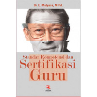 Standar Kompetensi (E. Mulyasa) i dan Sertifikasi Guru