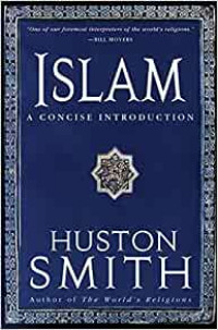Islam-Huston Smith: A Concise Introduction