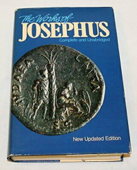 The Works of Josephus (Ref)-W. Whiston: Complete and Unabridged