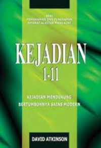 Kejadian 1 - 11: Kejadian Mendukung Bertumbuhnya Sains Modern