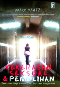 Kekerasan Seksual & Pemulihan-M. Yantzi : Pemulihan bagi Korban, Pelaku, dan Masyarakat