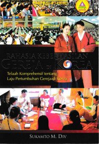 Rahasia Keberhasilan Gereja di Korea-Sukamto: Telaah Komprehensif tentang Laju Pertumbuhan Gereja di Korea