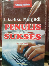Liku-liku Menjadi Penulis Sukses-W. Nadeak
