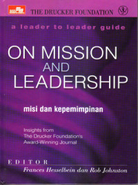 Misi dan Kepemimpinan-F. Hesselbein  (On Mission and Leadership)