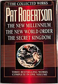 The Collected Works of Pat Robertson (Ref)