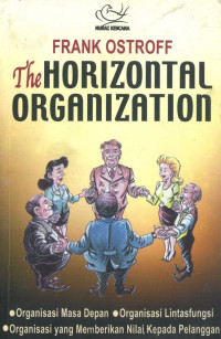 The Horizontal Organization-F. Ostroff