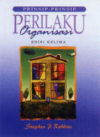 Prinsip-Prinsip Perilaku Organisasi-S.P. Robbins edisi 5