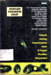 Mencari Pemimpin Umat-Maksum, editor