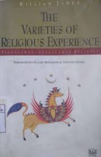 Pengalaman-Pengalaman Religius; The Varieties of Religious Experience
