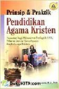 Prinsip dan Praktik Pendidikan Agama Kristen-P.L. Kristianto