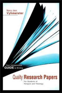 Quality Research Papers: For Students Of Religion And Theology
