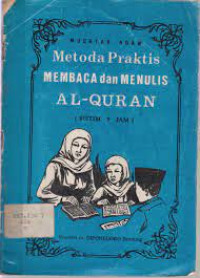 Metode Praktis Membaca dan Menulis AL-Quran (Sistim 9 jam)