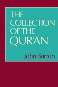 The Collection of the Qur'an-J. Burton