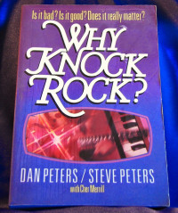 Why Knock Rock? Dan Peters: Is it bad? Is it good? Does it really matter?