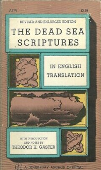 The Dead Sea Scriptures; In English Translation