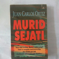 Murid Sejati-Juan Carlos Ortiz