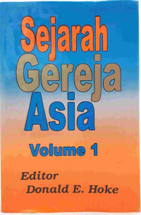 Sejarah Gereja Asia 1-Donald E. Hoke