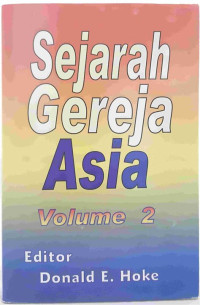 Sejarah Gereja Asia 2-Donald E. Hoke