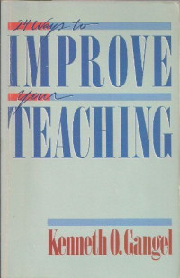 24 Ways to Improve your Teaching-Kenneth O. Gangel