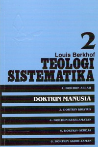 Teologi Sistematika 2 - Doktrin Manusia
