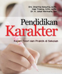 Pendidikan Karakter-D. Kesuma, et.al.: kajian Teori dan Praktik di Sekolah