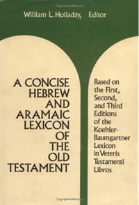 A Concise Hebrew (Ref) and Aramaic Lexicon of the Old Testament